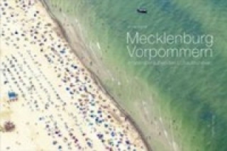 Carte Mecklenburg-Vorpommern in atemberaubenden Luftaufnahmen Jürgen Brandt