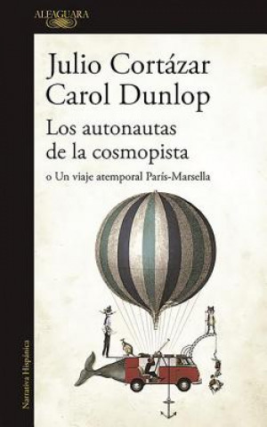 Könyv Los autonautas de la cosmopista Julio Cortázar