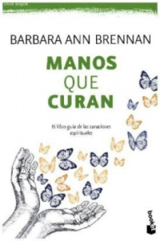 Kniha Manos que curan BARBARA ANN BRENNAN
