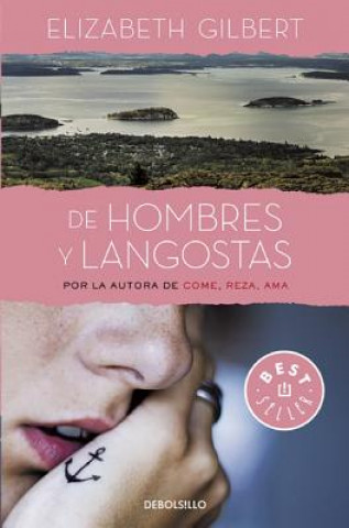 Knjiga De hombres y langostas ELIZABETH GILBERT