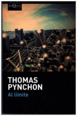 Kniha Al límite THOMAS PYNCHON