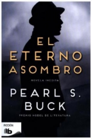 Kniha El eterno asombro Pearl S. Buck