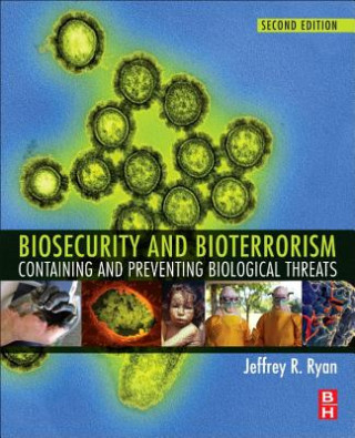 Kniha Biosecurity and Bioterrorism Jeffrey Ryan