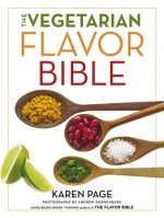Könyv Vegetarian Flavor Bible Karen Page