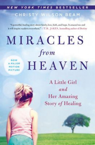 Książka Miracles from Heaven Christy Wilson Beam