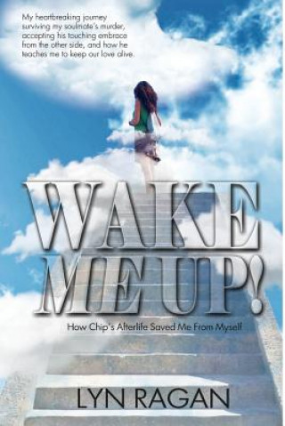 Libro Wake Me Up! Lyn Ragan