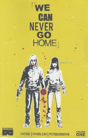 Könyv We Can Never Go Home Volume 1 Matthew Rosenberg