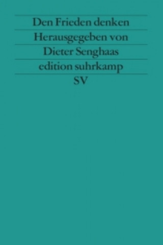 Könyv Den Frieden denken Dieter Senghaas