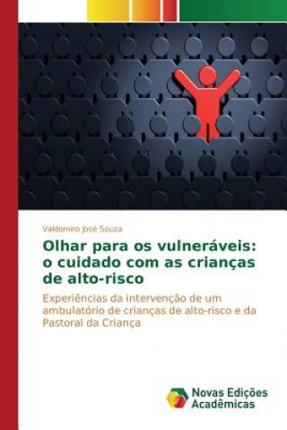 Könyv Olhar para os vulneraveis Souza Valdomiro Jose