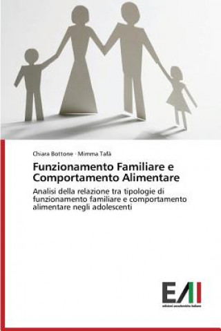 Книга Funzionamento Familiare e Comportamento Alimentare Bottone Chiara