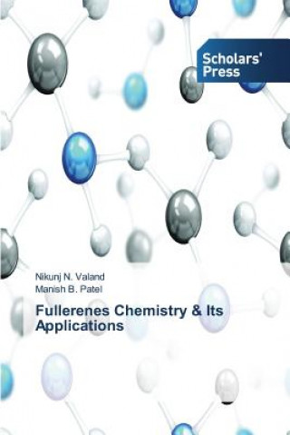 Carte Fullerenes Chemistry & Its Applications Valand Nikunj N