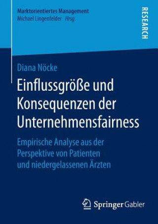 Książka Einflussgroesse und Konsequenzen der Unternehmensfairness Diana Nöcke