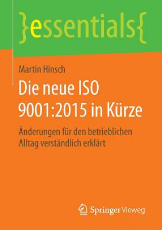 Könyv Die neue ISO 9001:2015 in Kurze Martin Hinsch