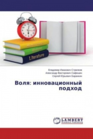 Könyv Volya: innovacionnyj podhod Vladimir Ivanovich Strelkov