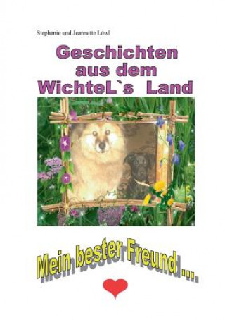 Kniha Geschichten aus dem WichteL`s Land Stephanie Lowl