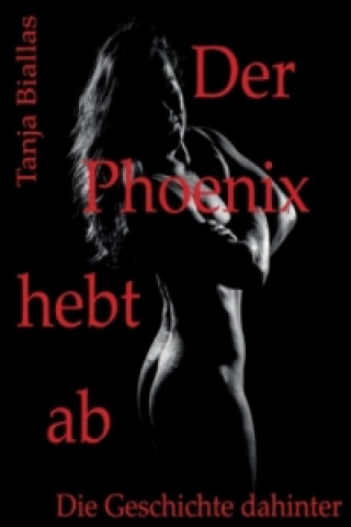 Carte Der Phoenix hebt ab Tanja Biallas