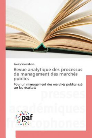 Buch Revue Analytique Des Processus de Management Des Marches Publics Soumahoro-K