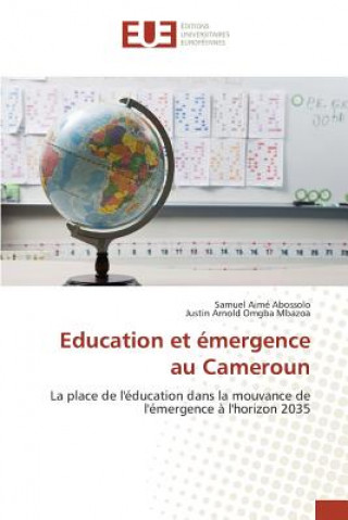 Buch Education et emergence au Cameroun Abossolo Samuel Aime