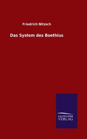 Книга Das System des Boethius Friedrich Nitzsch