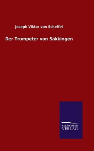 Carte Der Trompeter von Sakkingen Joseph Viktor Von Scheffel