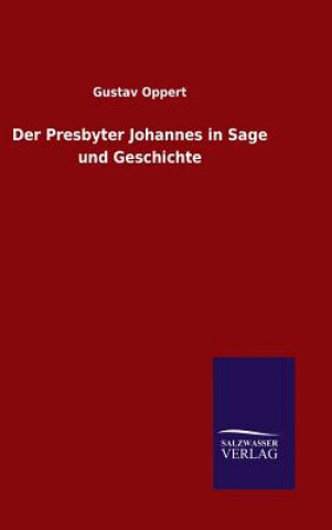 Książka Der Presbyter Johannes in Sage und Geschichte Oppert