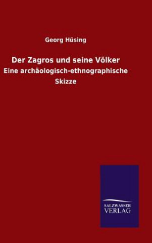 Книга Zagros und seine Voelker Georg Husing