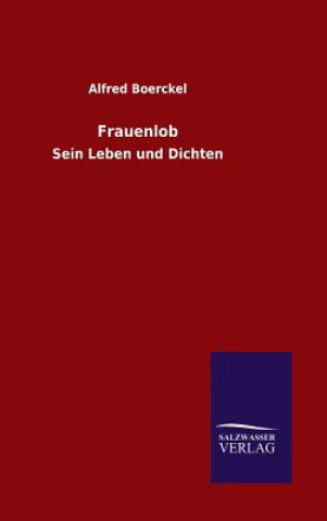 Livre Frauenlob Alfred Boerckel