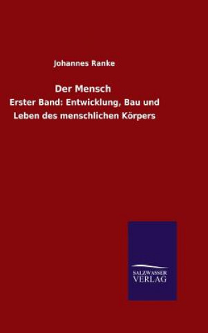 Livre Der Mensch Johannes Ranke