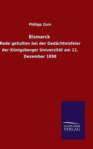 Könyv Bismarck Philipp Zorn
