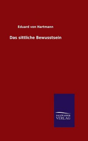 Książka sittliche Bewusstsein Eduard Von Hartmann