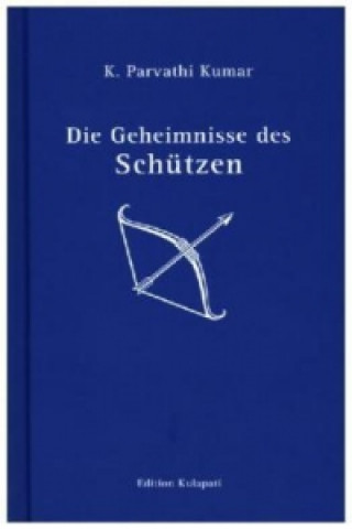 Book Die Geheimnisse des Schützen K. Parvathi Kumar