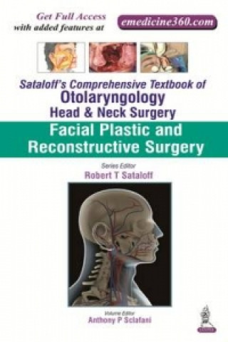 Kniha Sataloff's Comprehensive Textbook of Otolaryngology: Head & Neck Surgery Anthony P. Sclafani