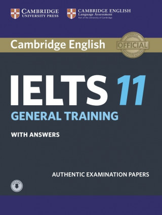 Könyv Cambridge IELTS 11 General Training Student's Book with answers with Audio Corporate Author Cambridge English Language Assessment