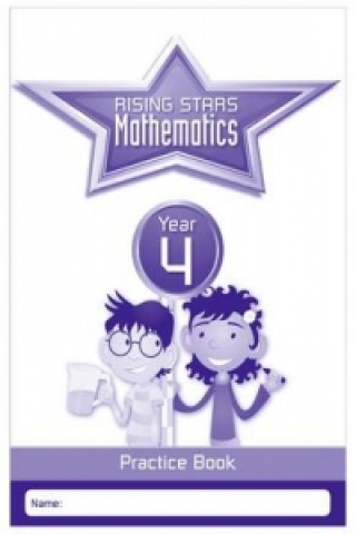 Kniha Rising Stars Mathematics Year 4 Practice Book Paul Broadbent