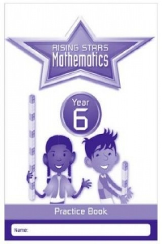 Kniha Rising Stars Mathematics Year 6 Practice Book Caroline Clissold