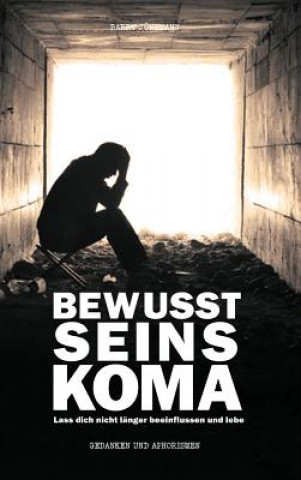 Knjiga Bewusstseinskoma Barry Junemann