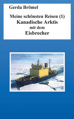 Könyv Meine schoensten Reisen (1) Gerda Bromel