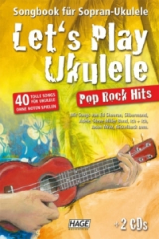 Книга Let's Play Ukulele Pop Rock Hits (mit 2 CDs) Helmut Hage