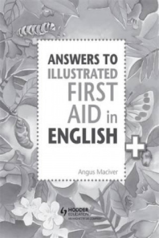 Libro Answers to the Illustrated First Aid in English Angus Maciver