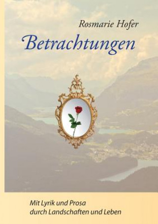 Libro Betrachtungen Rosmarie Hofer