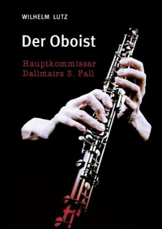 Könyv Oboist Wilhelm Lutz