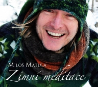 Audio Zimní meditace - CD Miloš Matula