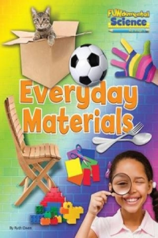 Carte Fundamental Science Key Stage 1: Everyday Materials Ruth Owen