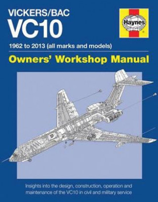 Kniha Vickers/BAC VC10 Owners' Workshop Manual Keith Wilson