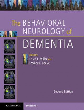 Book Behavioral Neurology of Dementia Bruce L. Miller