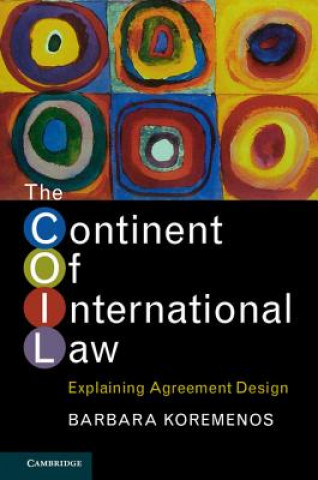 Könyv Continent of International Law Barbara Koremenos