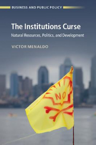 Kniha Institutions Curse Victor Menaldo