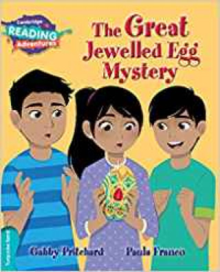 Kniha Cambridge Reading Adventures The Great Jewelled Egg Mystery Turquoise Band Gabby Pritchard