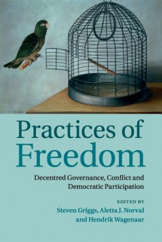 Carte Practices of Freedom Steven Griggs