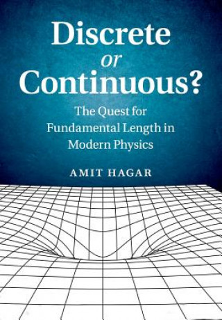 Kniha Discrete or Continuous? Amit Hagar